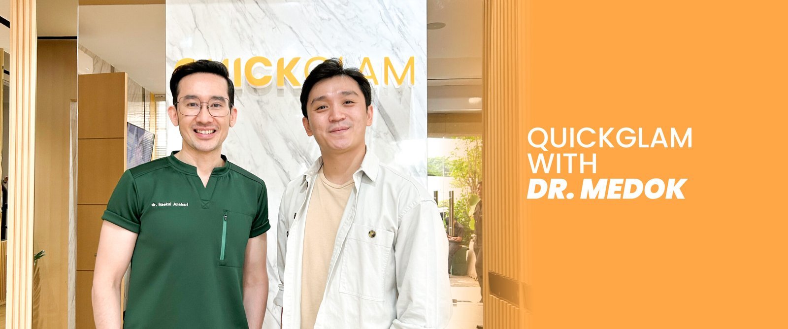 quickglam-with-dr-medok-scaled.jpg